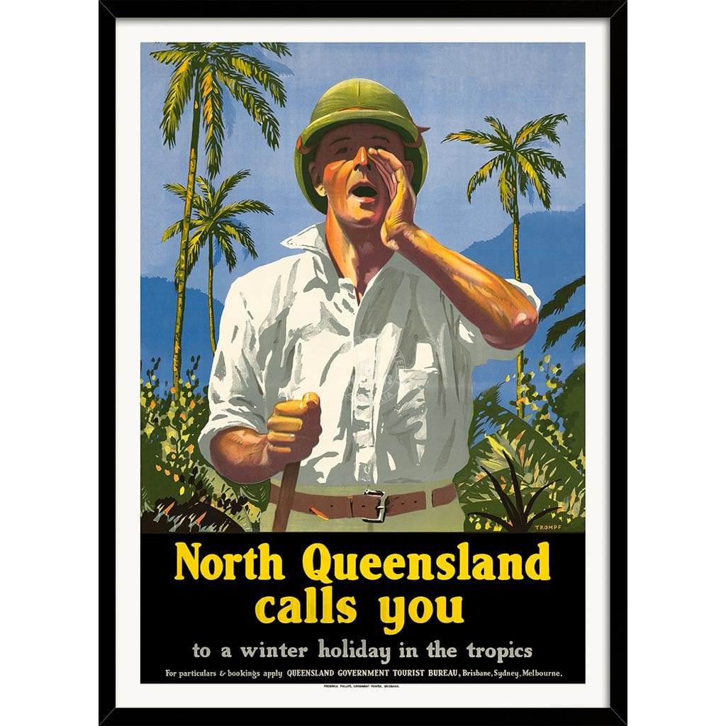 NORTH QUEENSLAND CALLS YOU | AUSTRALIA A3 | 297 x 420mm | 11.7 x 16.5 inches / Framed Print: Black Timber Print Art