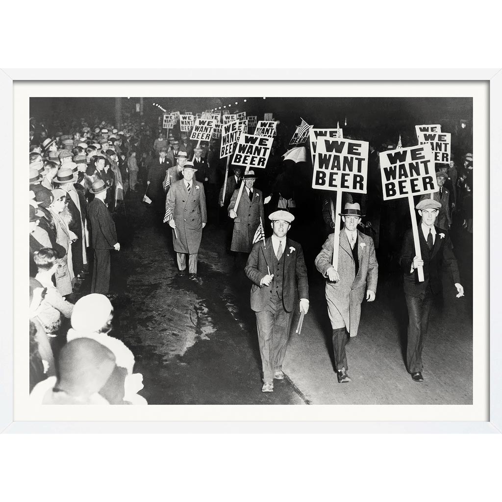 We Want Beer 1932 | Usa A4 210 X 297Mm 8.3 11.7 Inches / Framed Print: White Timber Print Art