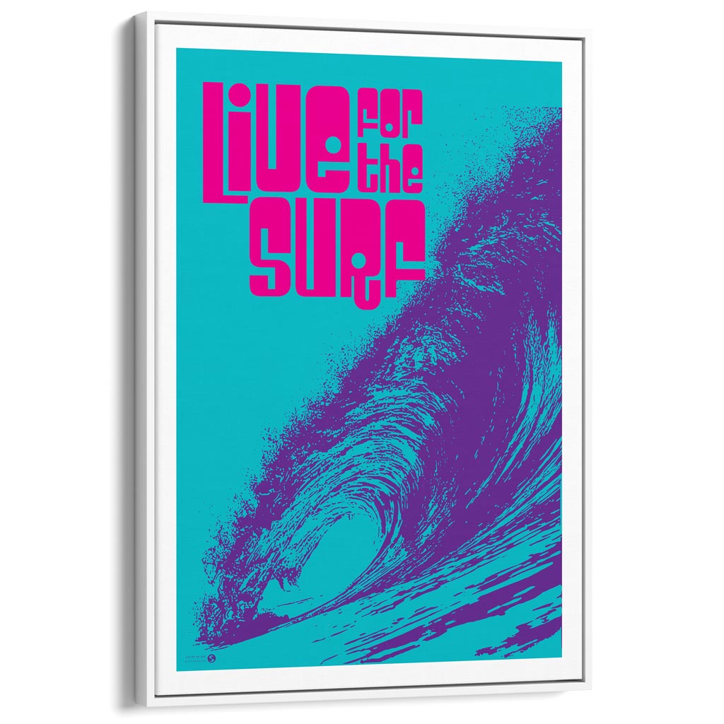 Live For The Surf | Australia Print Art