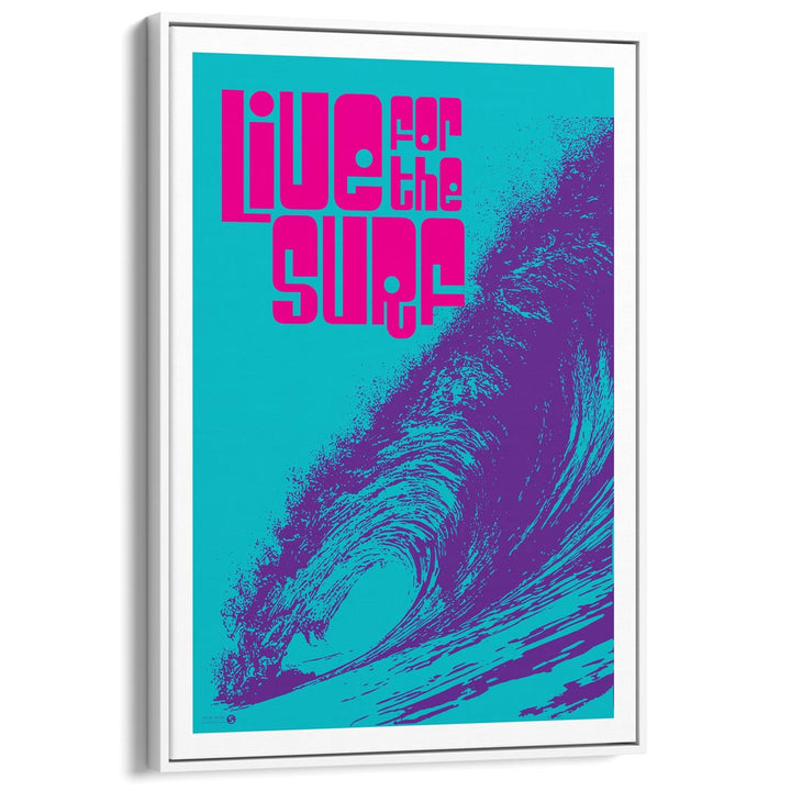 Live For The Surf | Australia Print Art