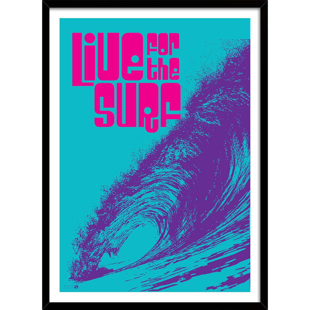 Live For The Surf | Australia Print Art