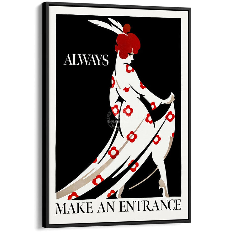 Always Make An Entrance | Worldwide A4 210 X 297Mm 8.3 11.7 Inches / Canvas Floating Frame: Black