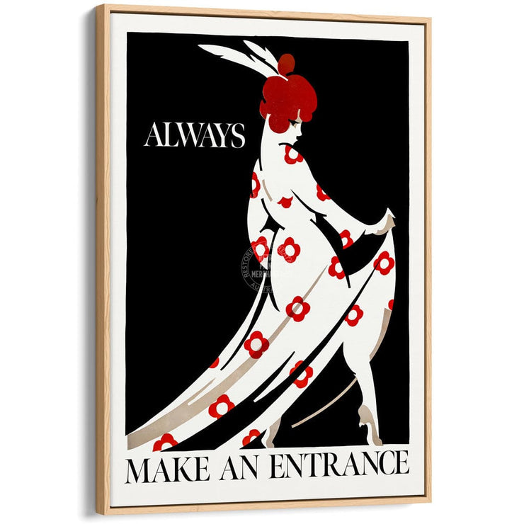 Always Make An Entrance | Worldwide A4 210 X 297Mm 8.3 11.7 Inches / Canvas Floating Frame: Natural