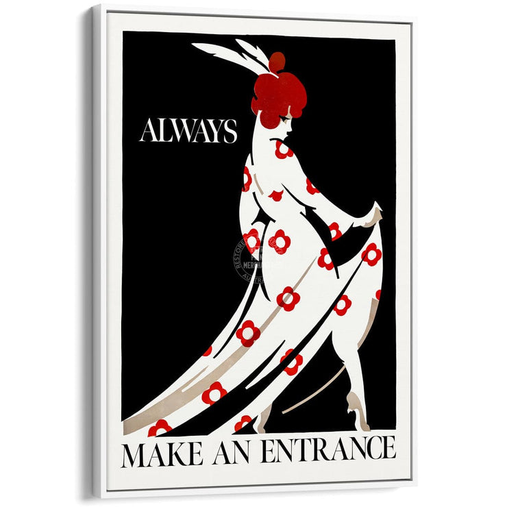 Always Make An Entrance | Worldwide A4 210 X 297Mm 8.3 11.7 Inches / Canvas Floating Frame: White