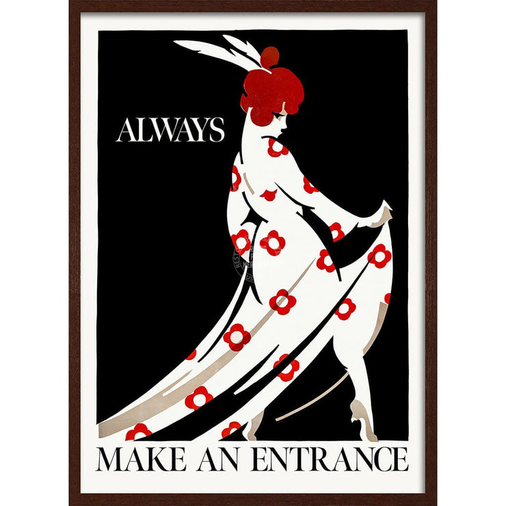 Always Make An Entrance | Worldwide A4 210 X 297Mm 8.3 11.7 Inches / Framed Print: Chocolate Oak