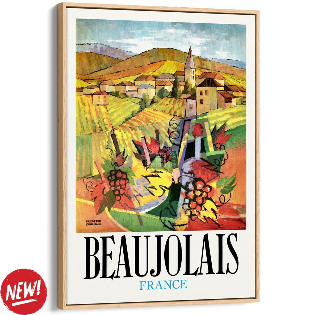 BEAUJOLAIS | FRANCE A3 | 297 x 420mm | 11.7 x 16.5 inches / Canvas Floating Frame: Natural Oak Timber Print Art