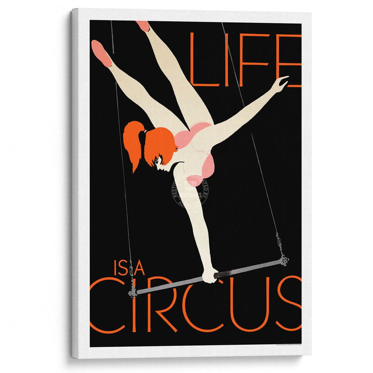 Life Is A Circus | Worldwide A3 297 X 420Mm 11.7 16.5 Inches / Stretched Canvas Print Art