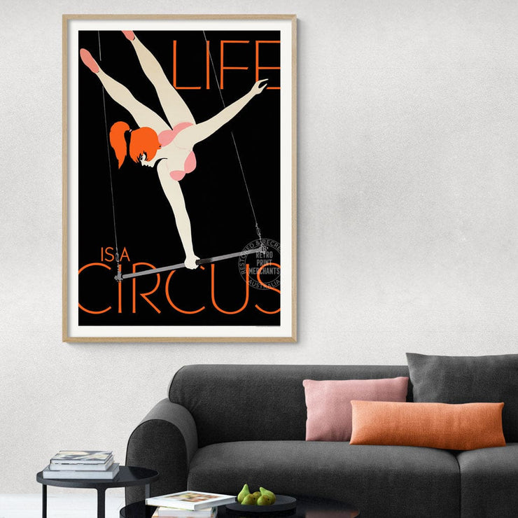 Life Is A Circus | Worldwide Print Art