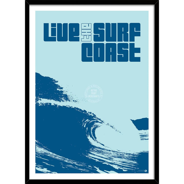 Live The Surf Coast | Australia A3 297 X 420Mm 11.7 16.5 Inches / Framed Print - Black Timber Art