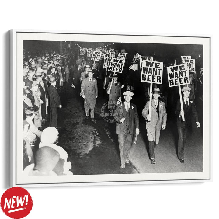 We Want Beer 1932 | Usa A4 210 X 297Mm 8.3 11.7 Inches / Canvas Floating Frame: White Timber Print