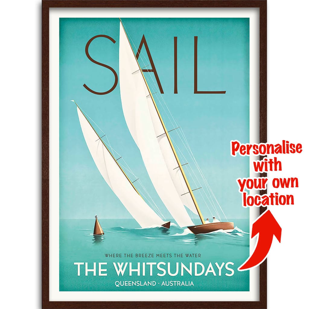 YOUR OWN SAILING LOCATION | PERSONALISE IT OR KEEP THE WHITSUNDAYS A3 | 297 x 420mm | 11.7 x 16.5 inches / Framed