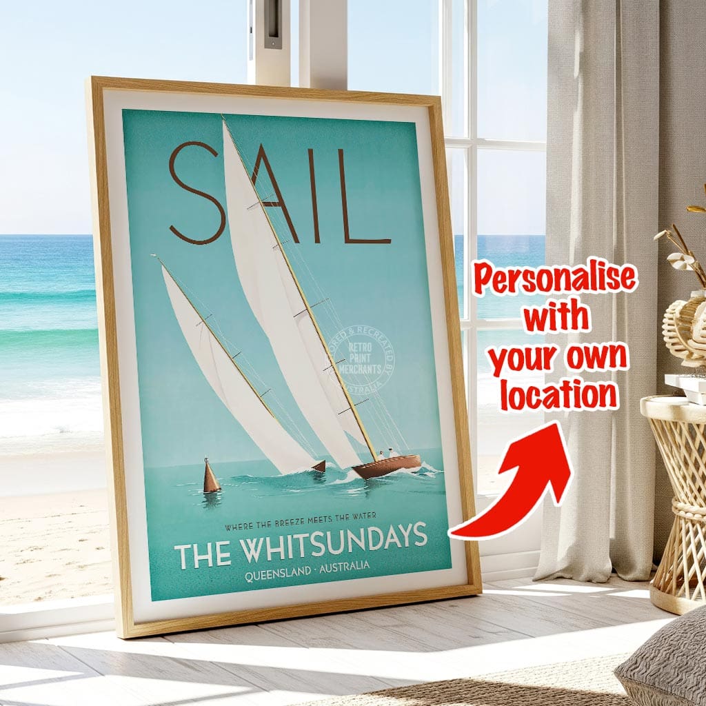 YOUR OWN SAILING LOCATION | PERSONALISE IT OR KEEP THE WHITSUNDAYS Print Art